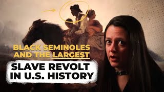 Black Seminoles and the Largest Slave Revolt in US History [upl. by Okomot]