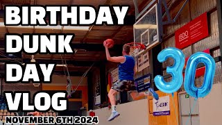 Dunk Day Vlog  November 6th 2024 IT’S MY BDAY [upl. by Eolhc961]