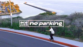 Ace Pelka’s Strictly Slappy Part  No Parking [upl. by Yznil473]