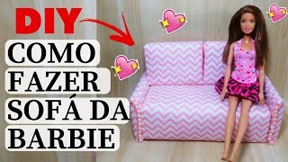 Como Fazer Sofá Para Barbie  DIY Móveis de Boneca Barbie [upl. by Yelkao655]