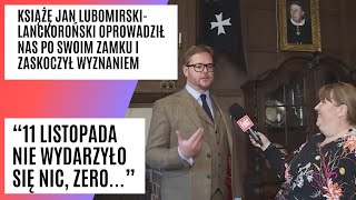 Książę Jan Lubomirski Lanckoroński oprowadza po swoim zamku i zaskakuje wyznaniem [upl. by Ahola]