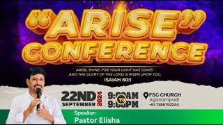 Arise Conference  FSC Church 22nd September 2024 Live with Pastor Elisha [upl. by Hadias]