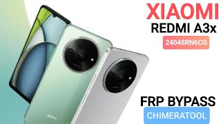 Redmi A3x 24048RN6CG FRP REMOVE VI TEST POINT BY CHIMERA TOOL [upl. by Willem]