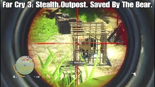 Far Cry 3 Stealth Outpost Saved By The Bear [upl. by Corbie857]