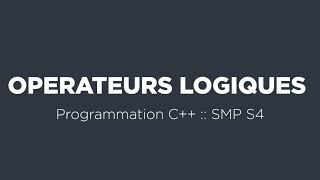 10  Programmation C  Les opérateurs logiques [upl. by Ahsuatal990]