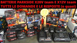 BATTERIE E CARICA BATTERIE PARKSIDE 20V 12V FAQ QampA VERO O FALSO X20V TEAM X12V TEAM [upl. by O'Gowan]