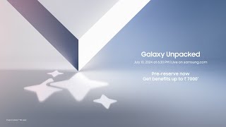 Samsung Galaxy Unpacked July 2024 Official Livestream [upl. by Mann]