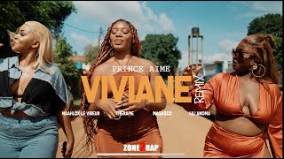 Prince Aimé  Viviane Remix Ft Maahlox Le Vibeur Magasco Lili Anoma amp Thérapie Official Video [upl. by Hannala700]