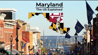 Maryland  The US Explained [upl. by Bik995]