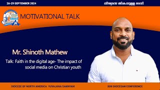 XXII Diocesan Yuvajana Sakhyam Conference  Motivational Talk 1  Shinoth Mathew [upl. by Bridgette]