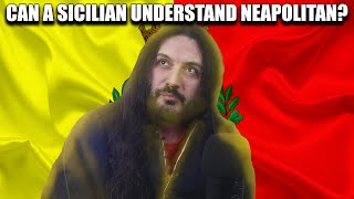 Can A Sicilian Understand Neapolitan [upl. by Valera]