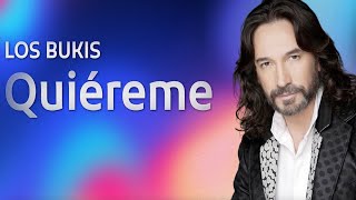 Los Bukis  Quiéreme  Lyric video [upl. by Bow]