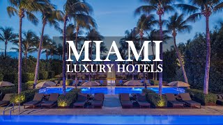 TOP 10  Best Hotels In MIAMI [upl. by Iatnwahs]