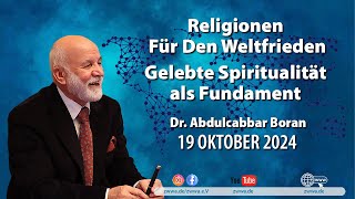 Religionen Für Den Weltfrieden  Gelebte Spiritualität als Fundament [upl. by Goldia631]