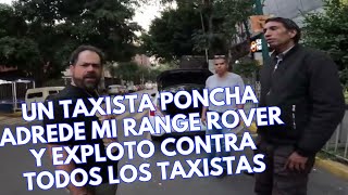 Camilo Ochoa TAXISTA PONCHA ADREDE MI RANGE ROVER [upl. by Enorej]