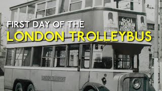 The first day of the London trolleybus [upl. by Ayalat]