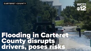 Flooding in Carteret County disrupts drivers poses risks [upl. by Espy286]