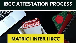 Attestation Series  IBCC Attestation Process  How to apply for IBCC Registration [upl. by Yaned]