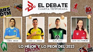 El Debate  Temp 04 Ep 18 Elegimos lo mejor y lo peor del 2023 [upl. by Keenan]