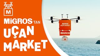 Migros’tan Uçan Market [upl. by Eislehc]