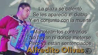 El principio del infierno letra Alfredito olivas VIDEO LIRIC [upl. by Gregoire]