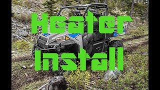 Polaris Ranger 900XP Heater Install 2013  2019 [upl. by Nnaitak]