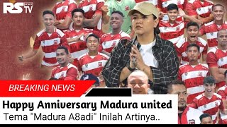 Happy Anniversary Madura United ke8 tahun Tema quotMadura A8ADIquot [upl. by Doretta]