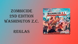 Zombicide 2nd Edition  Washington Z C Reglas [upl. by Enilehcim]