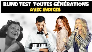 Petit Blind Test TOUTES GENERATIONS avec indices  20 musiques [upl. by Selby]