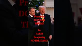 donaldtrump In paris notredame Reopening president trump [upl. by Elleret]