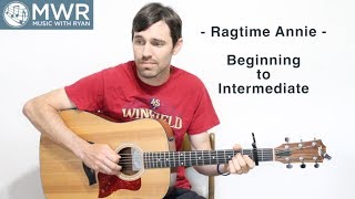 Ragtime Annie  Beginning to Intermediate  Guitar Lesson [upl. by Gosnell466]