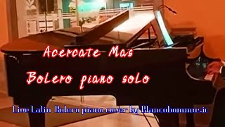 ACERCATE MAS Live piano Bolero Palm Oasis Hotel by blancobommusicBolero in luxury cocktail bar 🎶 [upl. by Ahsiri]