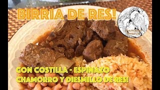 Birria de Res con Costilla Espinazo Chamorro y Diesmillo [upl. by Barnaba]