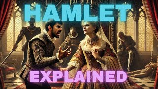 Hamlet by William Shakespeare Explained [upl. by Ahsier]