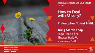 How to Deal with Misery  Philosopher Tomáš Halík lecture [upl. by Anaeco]