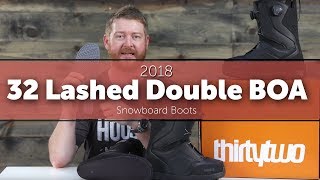 2018 32 Lashed Double BOA Snowboard Boots [upl. by Weinert157]