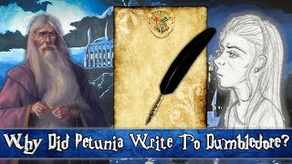 Why Did Petunia Evans Write To Albus Dumbledore [upl. by Chuch151]