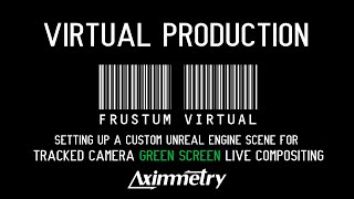 Setting up a Custom Unreal Scene for Tracked Camera Green Screen  Virtual Production  Aximmetry53 [upl. by Eindys]