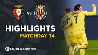 Highlights CA Osasuna vs Villarreal CF 13 [upl. by Rother]