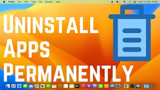 How to Uninstall Apps on Mac  Permanently Delete Application on MacOS 2024 [upl. by Maryl742]