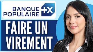 Comment Faire Un Virement Banque Populaire  Comment Faire Un Virement Instantané Banque Populaire [upl. by Aoniak]