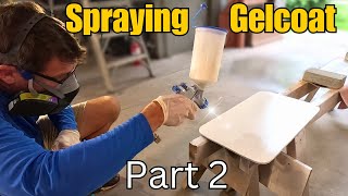 How to SPRAY GELCOAT PERFECTLY [upl. by Ettigirb]