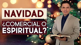 NAVIDAD ¿Comercial o espiritual [upl. by Ewnihc]