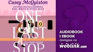 ONE LAST STOP  CASEY MCQUISTON  AUDIOBOOK PL [upl. by Proctor]