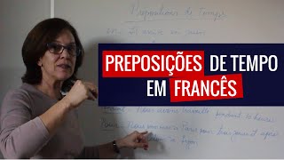 Preposições de Tempo em Francês Veja a aula de hoje [upl. by Christoph]