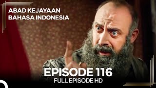 Abad Kejayaan Episode 116 Bahasa Indonesia [upl. by Netsirhc517]