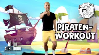 PIRATEN WORKOUT  Fitness für Kinder ohne Equipment  Fit für Abenteuer [upl. by Dotson]