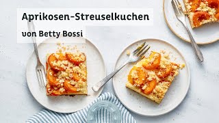 AprikosenStreuselkuchen  Rezept von Betty Bossi [upl. by Airbmac930]