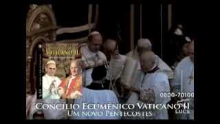 Trailer  Concílio Ecumênico Vaticano II  Um novo Pentecostes [upl. by Hobart]