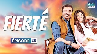 FIERTÉ  Épisode 20  Série indienne en français  CG61O [upl. by Atsedom403]